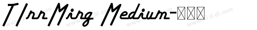 TInnMing Medium字体转换